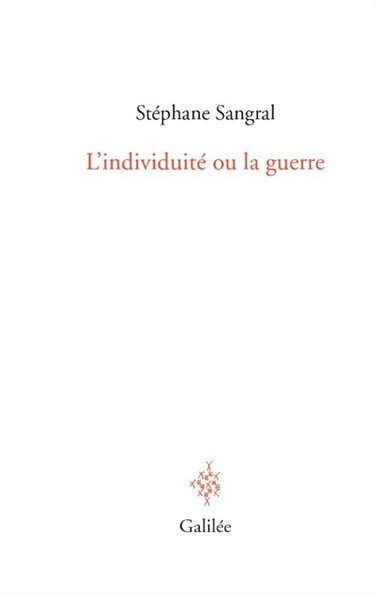 Couverture de L'individuité ou la guerre