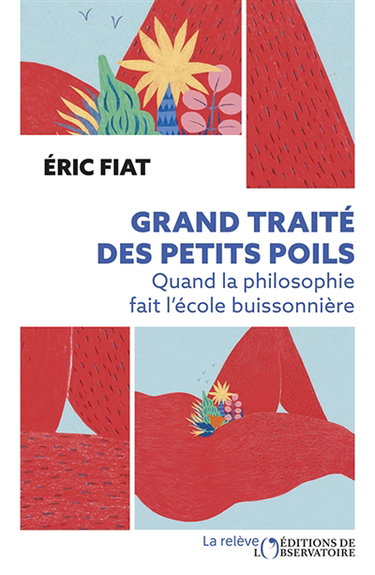 Couverture de Grand traité des petits poils : quand la philosophie fait l'école buissonnière