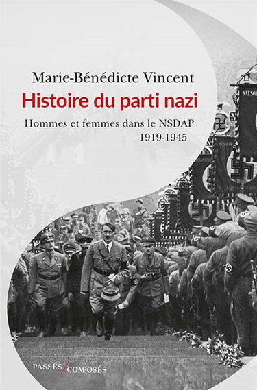 Couverture de Histoire du parti nazi : hommes et femmes dans le NSDAP, 1919-1945