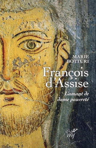 Couverture de François d'Assise : l'amant de dame pauvreté