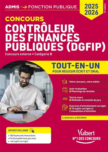 Couverture de Contrôleur des finances publiques (DGFIP) 2025-2026 : concours externe, catégorie B : tout-en-un pour réussir écrit et oral, à jour de la réforme