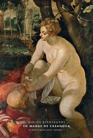 Couverture de Le bréviaire de saint Orphée. Vol. 1. En marge de Casanova