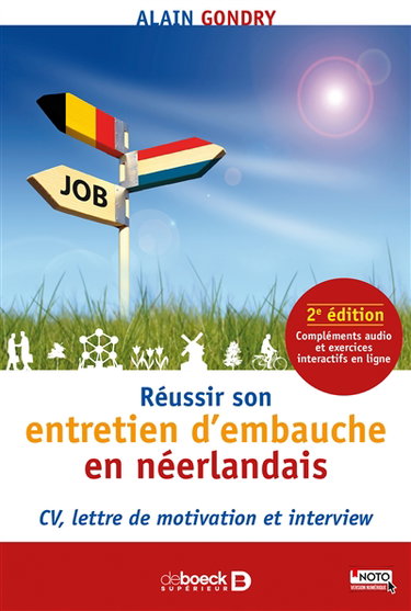 Couverture de Réussir son entretien d'embauche en néerlandais : CV, lettre de motivation et interview