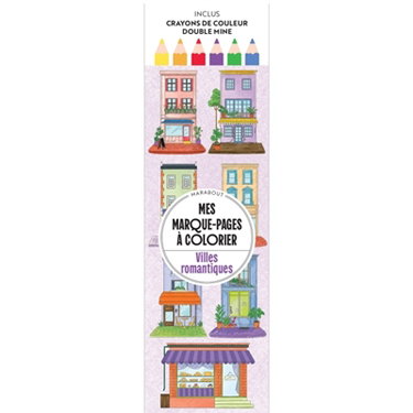 Couverture de Mes marque-pages à colorier : Villes romantiques