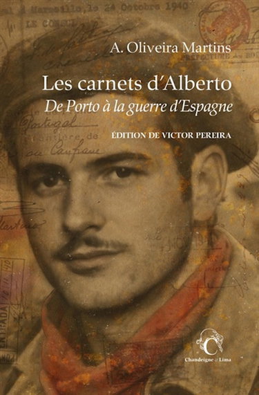 Couverture de Les carnets d'Alberto : de Porto à la guerre d'Espagne