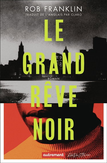 Couverture de Le grand rêve noir