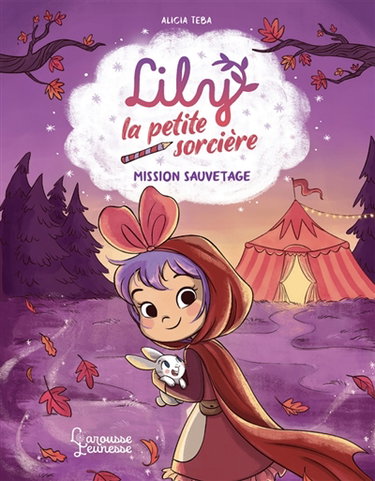Couverture de Lily la petite sorcière. Mission sauvetage