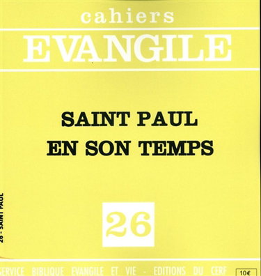 Couverture de Cahiers Evangile, n° 26. Saint Paul en son temps