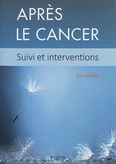 Couverture de Après le cancer : suivi et interventions