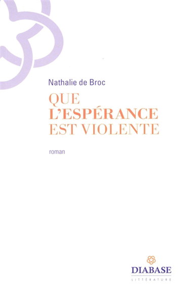Couverture de Que l'espérance est violente