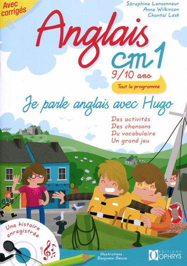 Couverture de Je parle anglais avec Hugo, anglais CM1, 9-10 ans : des activités, des chansons, du vocabulaire, un grand jeu