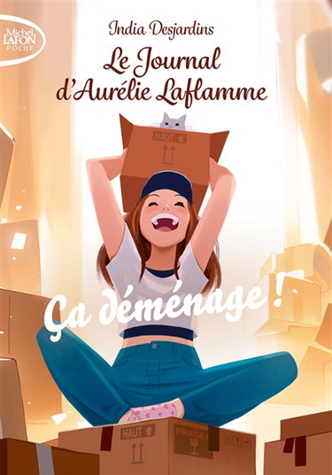 Couverture de Le journal d'Aurélie Laflamme. Vol. 6. Ca déménage !