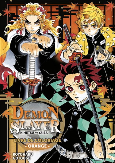 Couverture de Demon slayer : Kimetsu no yaiba : livre de coloriage orange