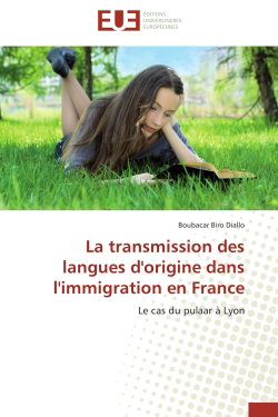 Couverture de La transmission des langues d'origine dans l'immigration en France : Le cas du pulaar à Lyon