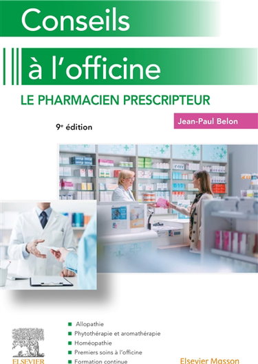 Couverture de Conseils à l'officine : le pharmacien prescripteur