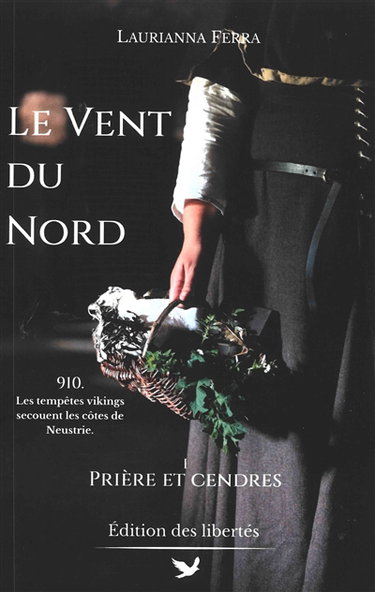 Couverture de Le vent du nord. Vol. 1. Prières et cendres