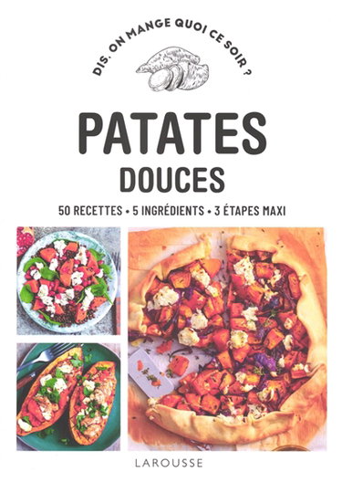 Couverture de Patates douces : 50 recettes, 5 ingrédients, 3 étapes maxi