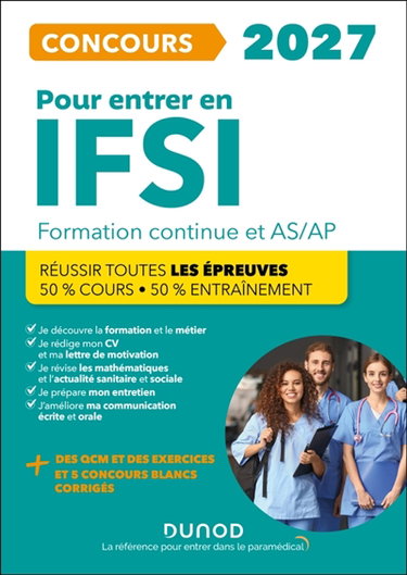 Couverture de Concours 2027 pour entrer en IFSI : formation continue et AS-AP : réussir toutes les épreuves, 50 % cours, 50 % entraînement
