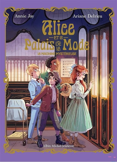 Couverture de Alice et le Palais de la mode. Vol. 2. La machine mystérieuse