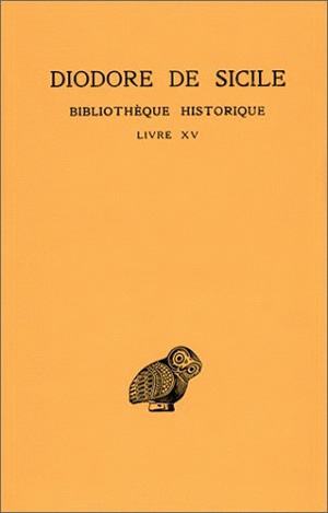 Couverture de Bibliothèque historique. Vol. 10. Livre XV