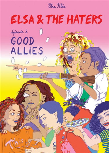 Couverture de Elsa & the haters. Vol. 3. Good allies