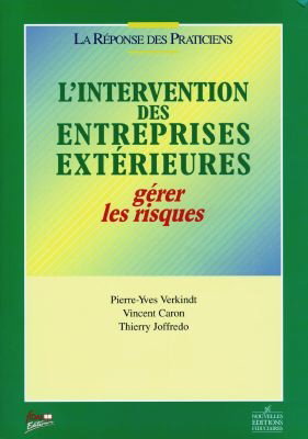 Couverture de L'intervention des entreprises extérieures : gérer les risques