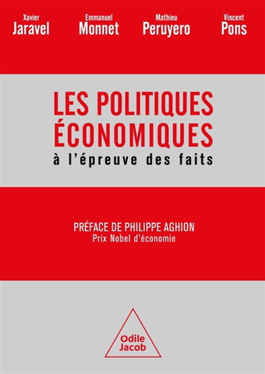 Couverture de Les politiques économiques à l'épreuve des faits