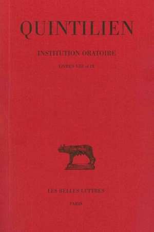Couverture de Institution oratoire. Vol. 5. Livres VIII et IX