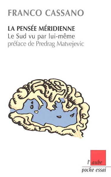 Couverture de La pensée méridienne : le Sud vu par lui-même