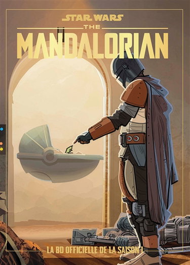Couverture de Star Wars : the Mandalorian. La BD officielle de la saison 1