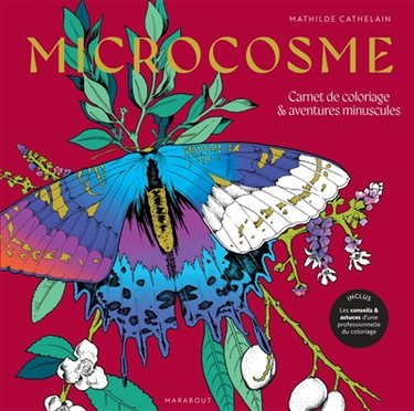 Couverture de Microcosme : Carnet de coloriage & aventures minuscules