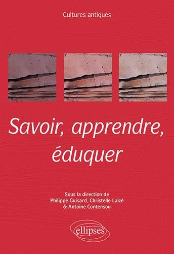 Couverture de Savoir, apprendre, éduquer