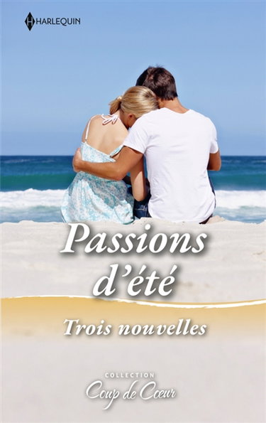 Couverture de Passions d'été : Coup de foudre à Hawaï : La belle des sables - Un baiser au Sundance