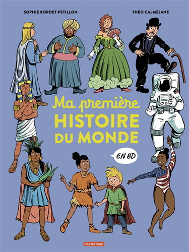 Couverture de Ma première histoire du monde en BD