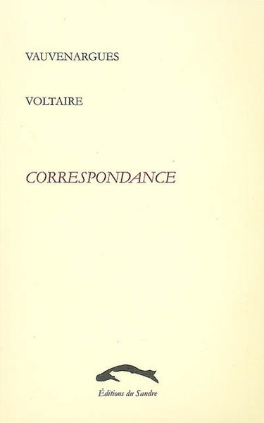 Couverture de Vauvenargues, Voltaire : correspondance 1743-1746
