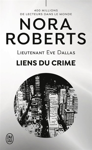 Couverture de Lieutenant Eve Dallas. Vol. 60. Liens du crime