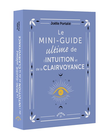 Couverture de Le mini-guide ultime de l'intuition et de la clairvoyance