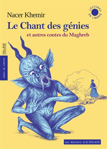 Couverture de Le chant des génies : et autres contes du Maghreb