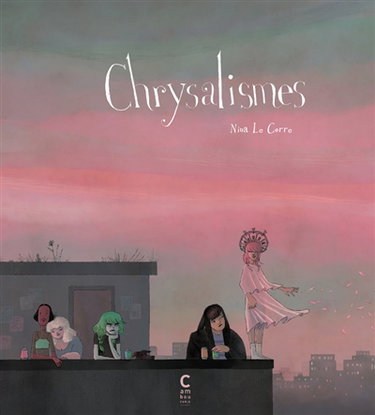 Couverture de Chrysalismes