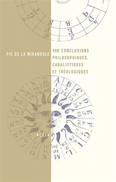 Couverture de Neuf cents conclusions philosophiques, cabalistiques et théologiques