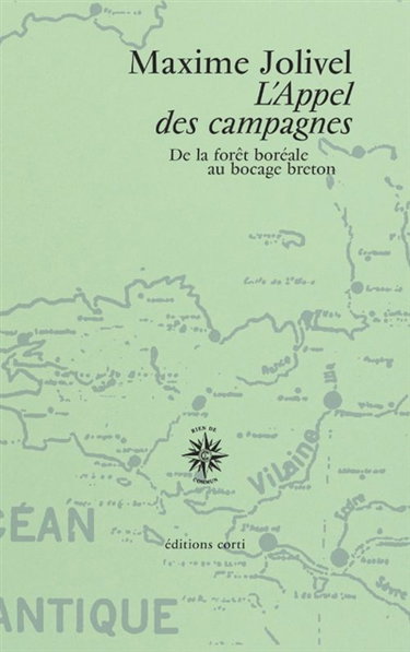 Couverture de L'appel des campagnes : de la forêt boréale au bocage breton