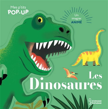 Couverture de Les dinosaures : un imagier animé