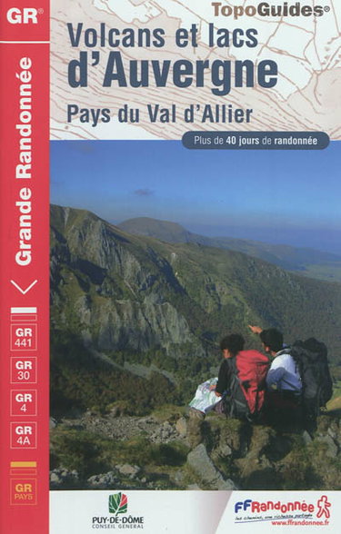 Couverture de Volcans et lacs d'Auvergne : pays du Val d'Allier : plus de 40 jours de randonnée par Collectif