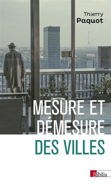 Couverture de Mesure et démesure des villes