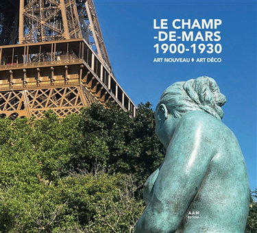 Couverture de Le Champ-de-Mars 1900-1930 : Art nouveau, Art déco