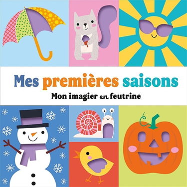 Couverture de Mes premières saisons : mon imagier en feutrine