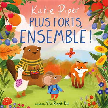 Couverture de Plus forts, ensemble !