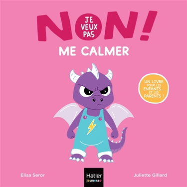 Couverture de Non, je veux pas me calmer !