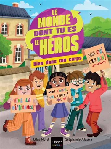 Couverture de Le monde dont tu es le héros. Bien dans ton corps