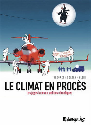 Couverture de Le climat en procès : les juges face aux actions